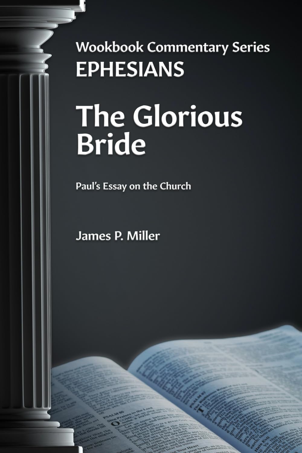 The Glorious Bride: Paul's Essay on the Church Religion & Esotericism