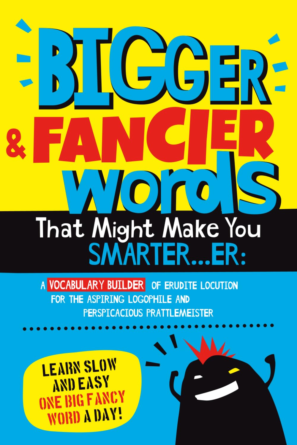 Bigger & Fancier Words That Might Make You Smarter...er Foreign Languages ​​& Dictionaries