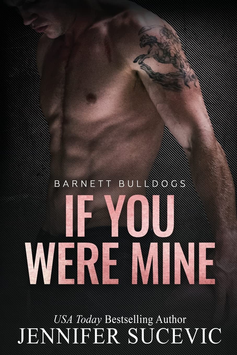 If You Were Mine: An Older's Brother's Enemies-to-Lovers New Adult Sports Romance (Barnett Bulldogs, Band 4) Contemporary literature Books