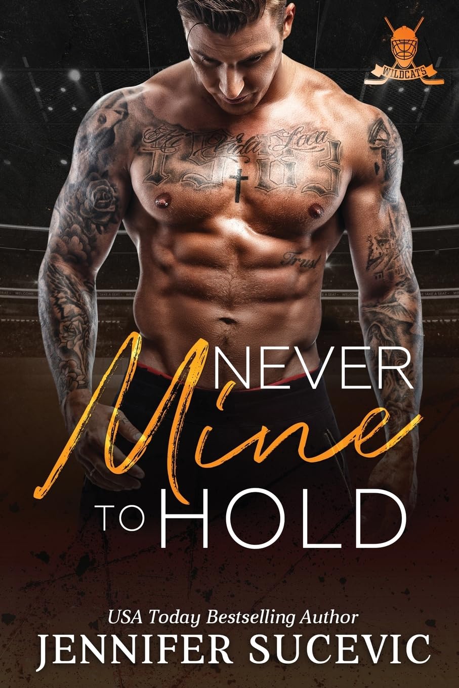 Never Mine to Hold: An Enemies-to Lovers Secret Identity New Adult Sports Romance (Western Wildcats Hockey, Band 3) Contemporary literature Books