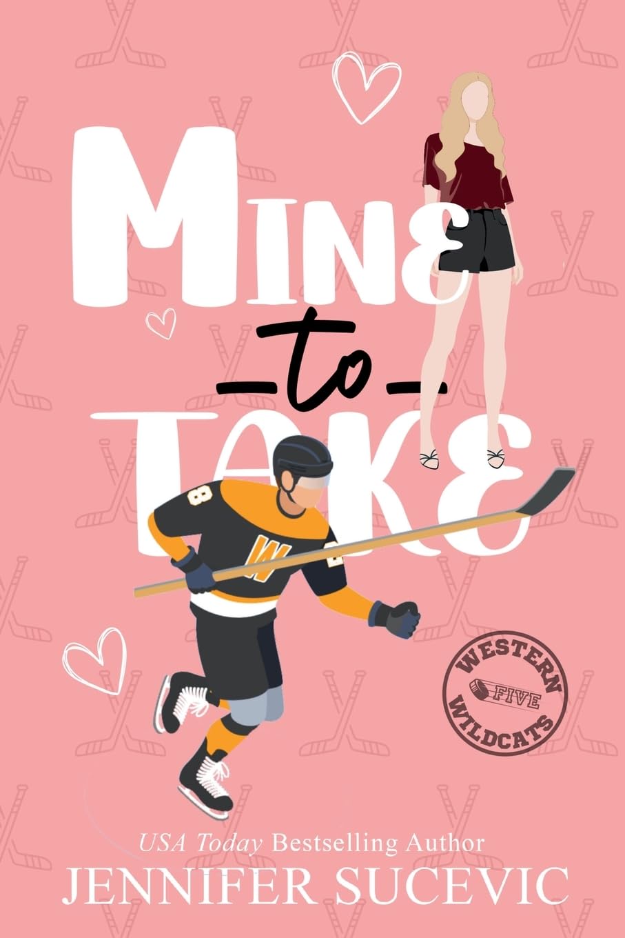 Mine to Take (Illustrated Cover): A Brother's Rival, Mistaken Identity New Adult Sports Romance (Western Wildcats Hockey, Band 5) Contemporary literature Books