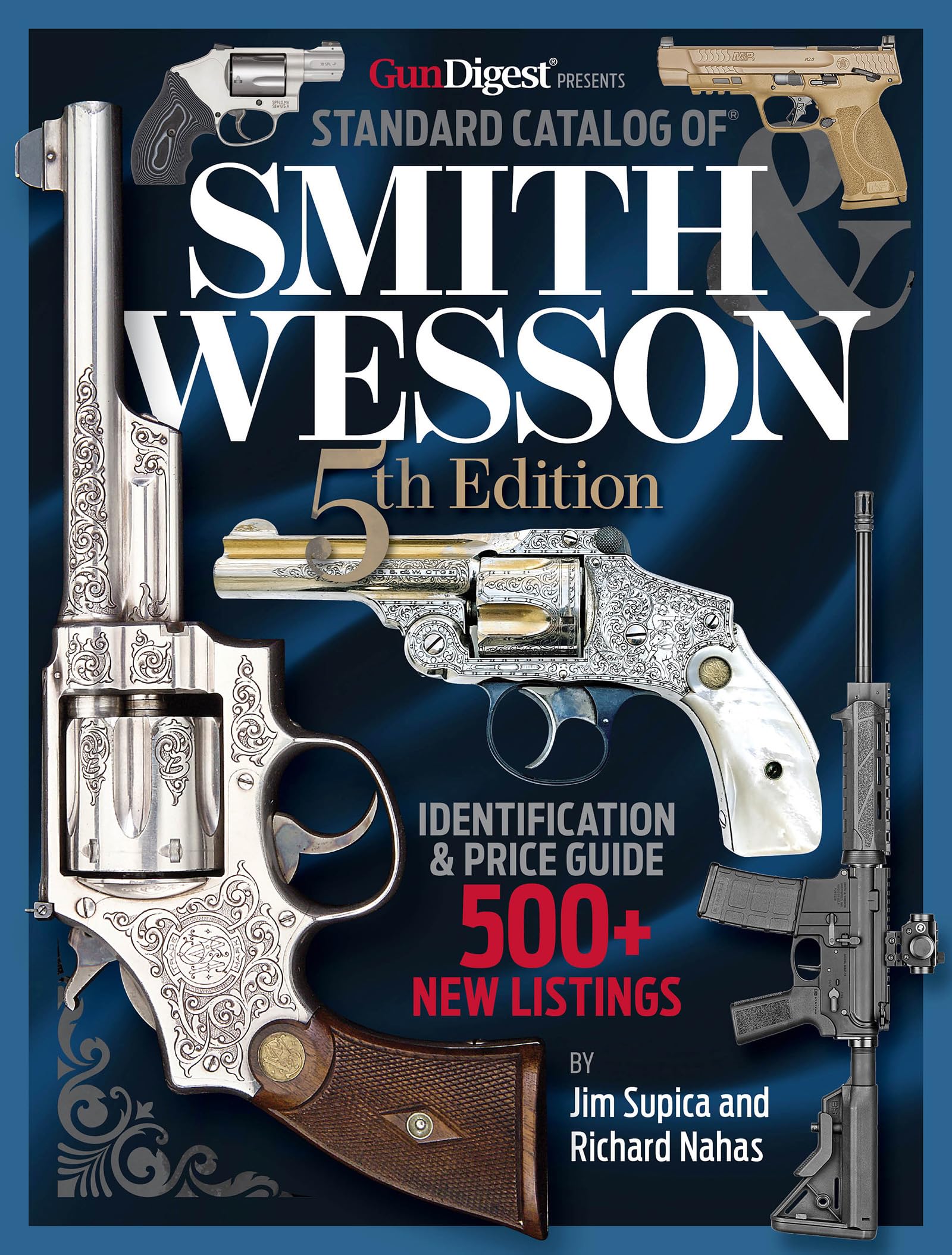 Standard Catalog of Smith & Wesson, 5th Edition (Standard Catalog of Smith and Wesson) Hobbies & Crafts