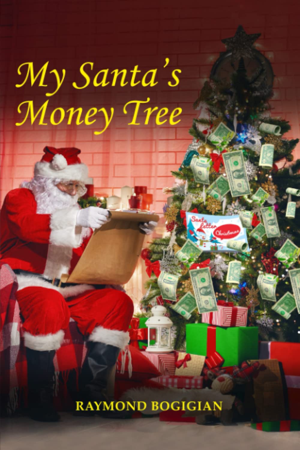 My Santa's Money Tree: This Is A Christmas Story Contemporary literature