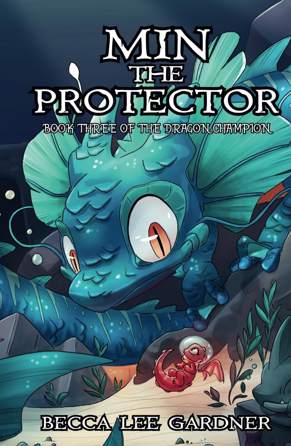 Min the Protector: The Dragon Champion Book 3 Dragons & Creatures
