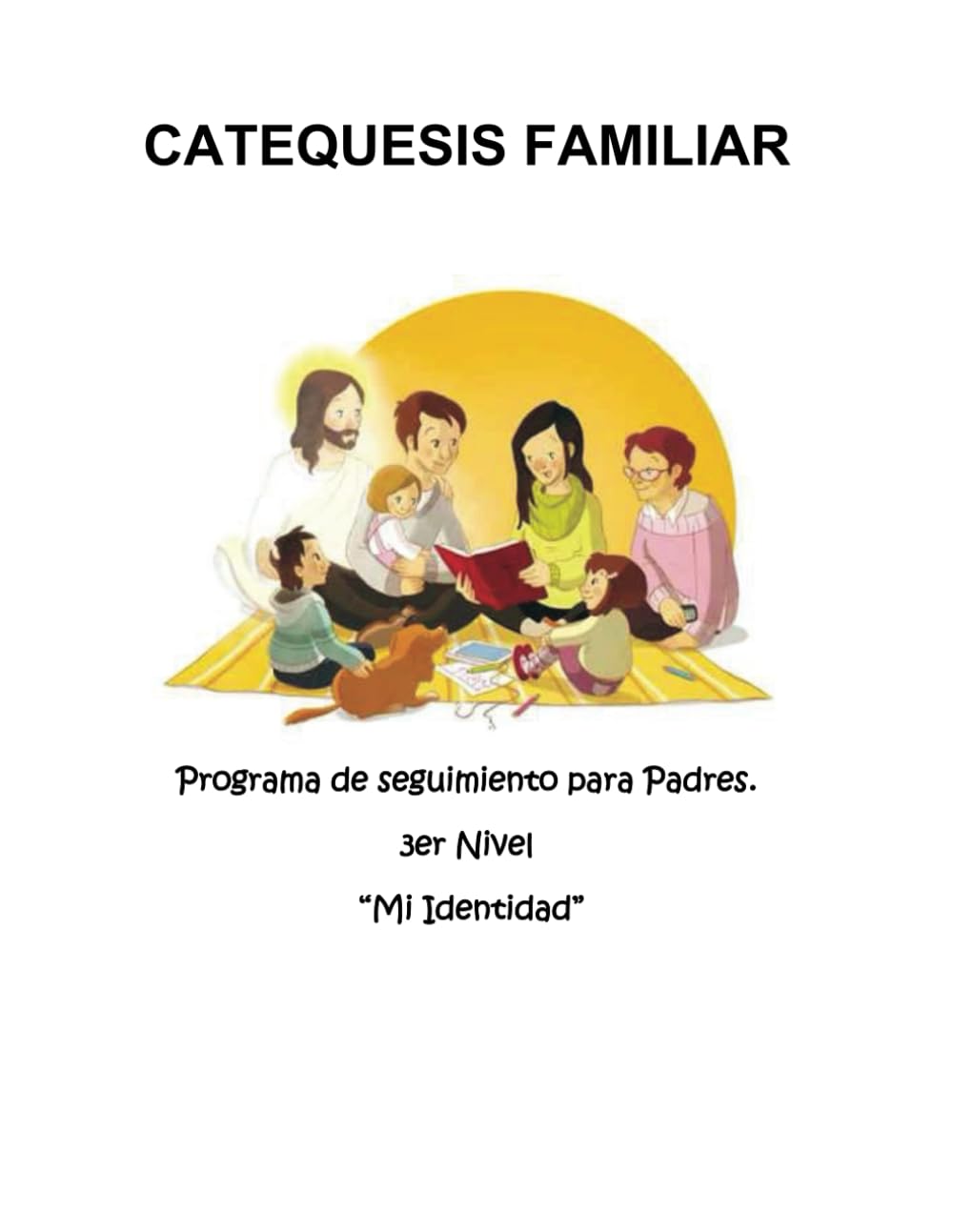 Catequesis Familiar: 3ra Etapa, Padres book