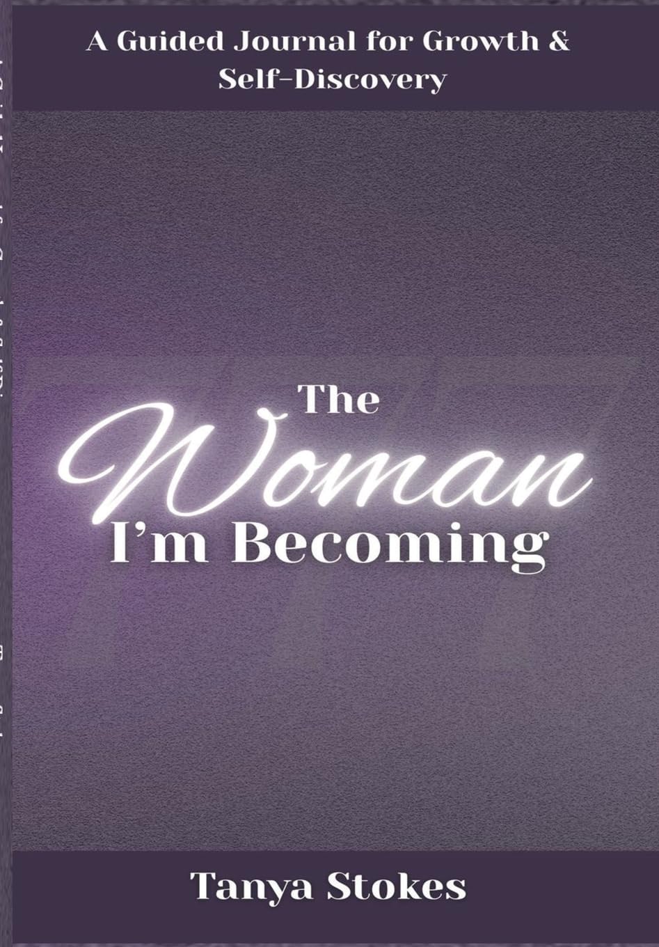 The Woman I'm Becoming Business, Finance & Career