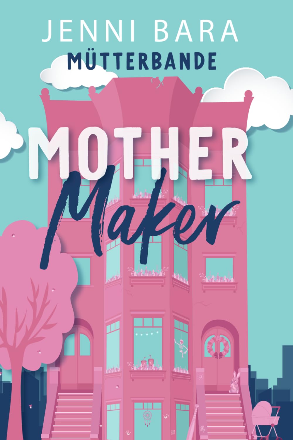 Mother Maker: Mütterbande - Zwischen Chaos und Küssen (Buch 2) book