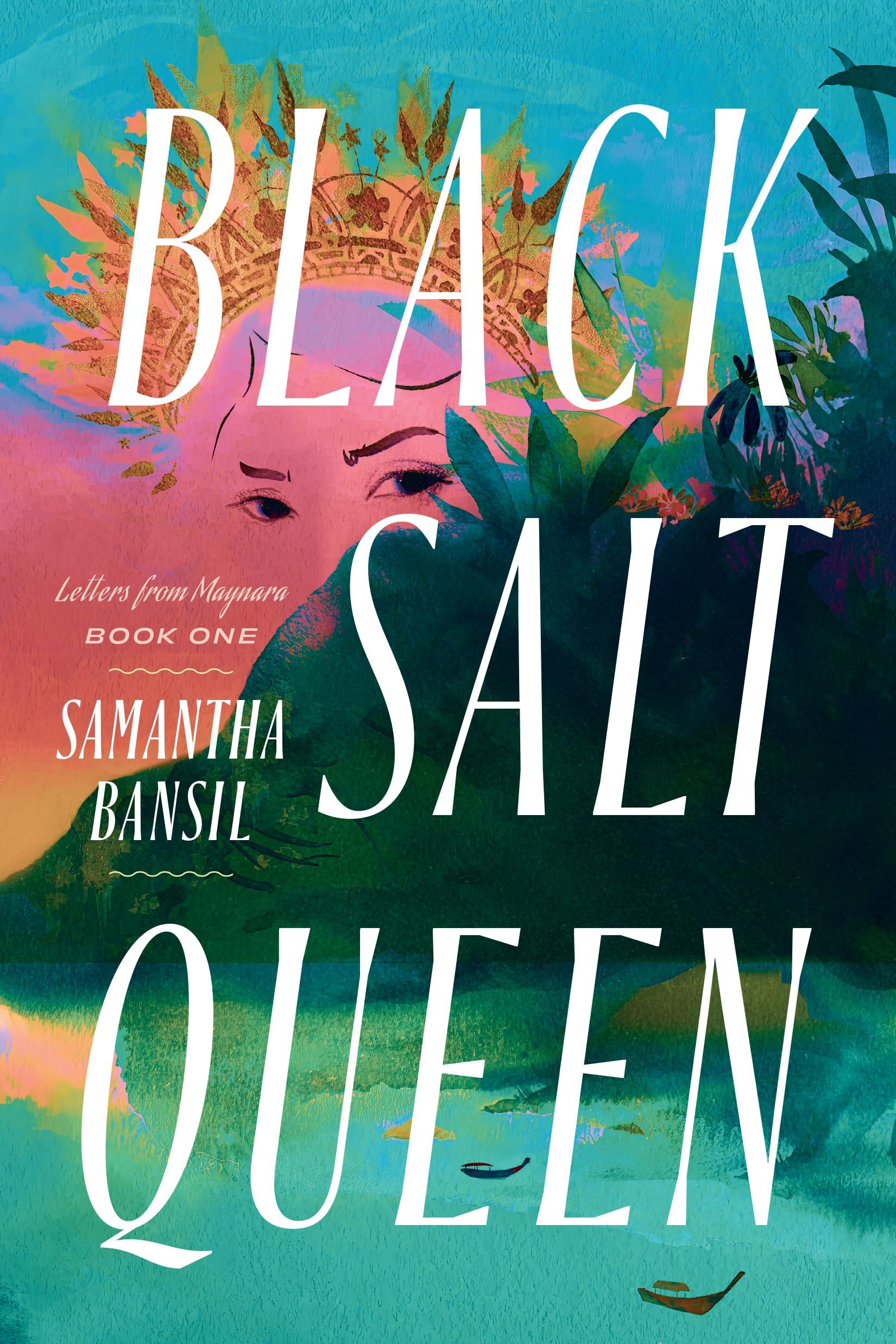 Black Salt Queen (Letters from Maynara, 1, Band 1) Action & Adventure