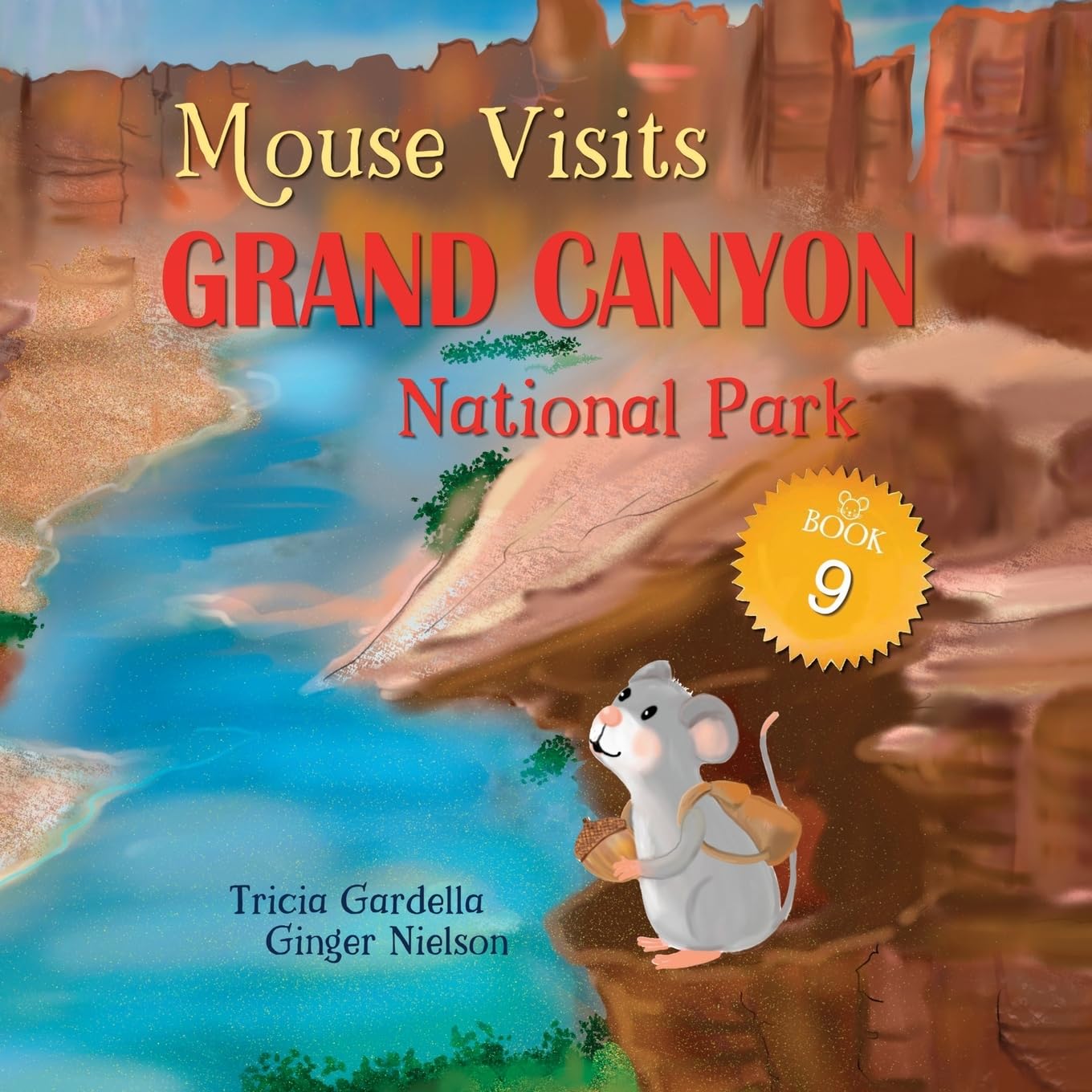 Mouse Visits Grand Canyon National Park Novels & Short Stories