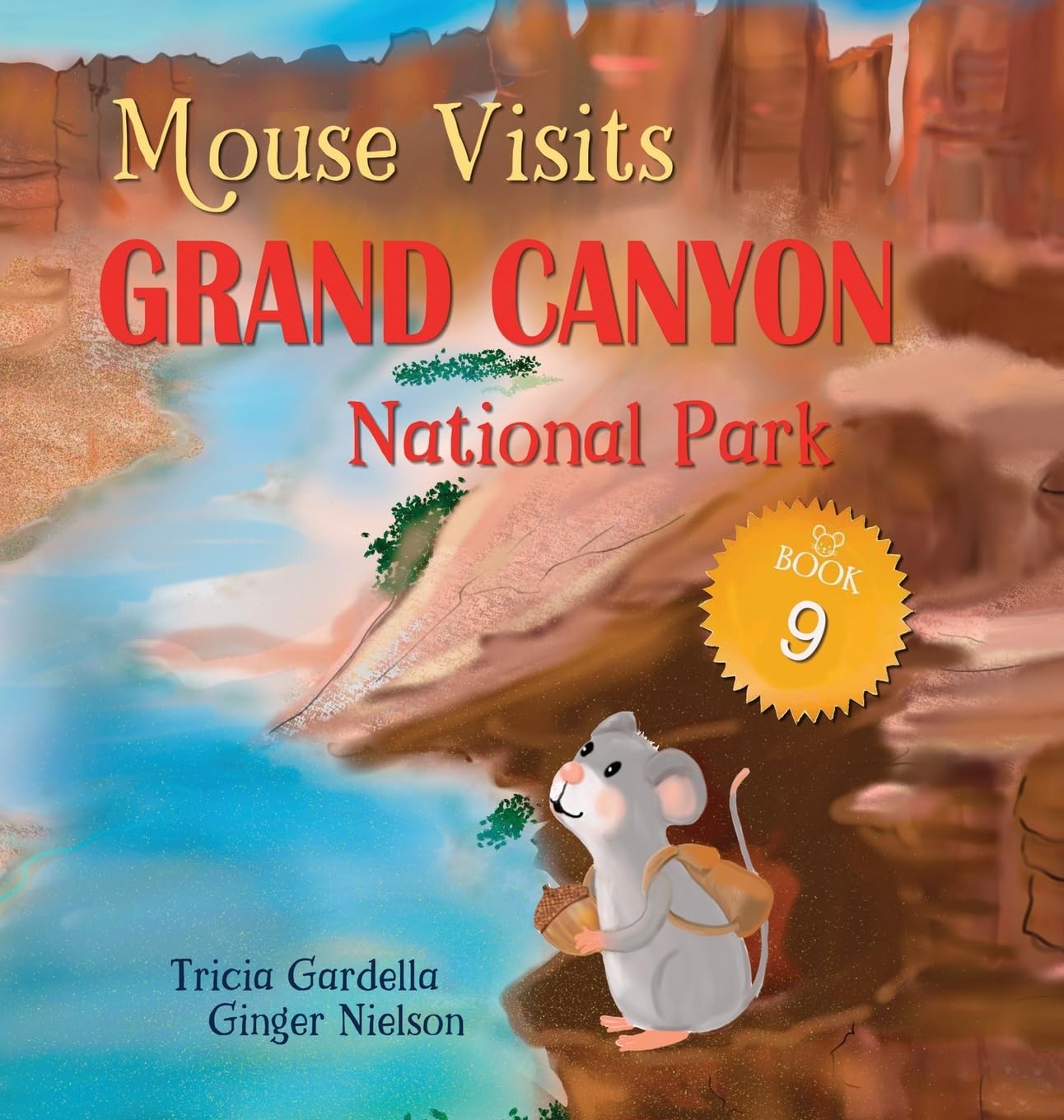 Mouse Visits Grand Canyon National Park Novels & Short Stories