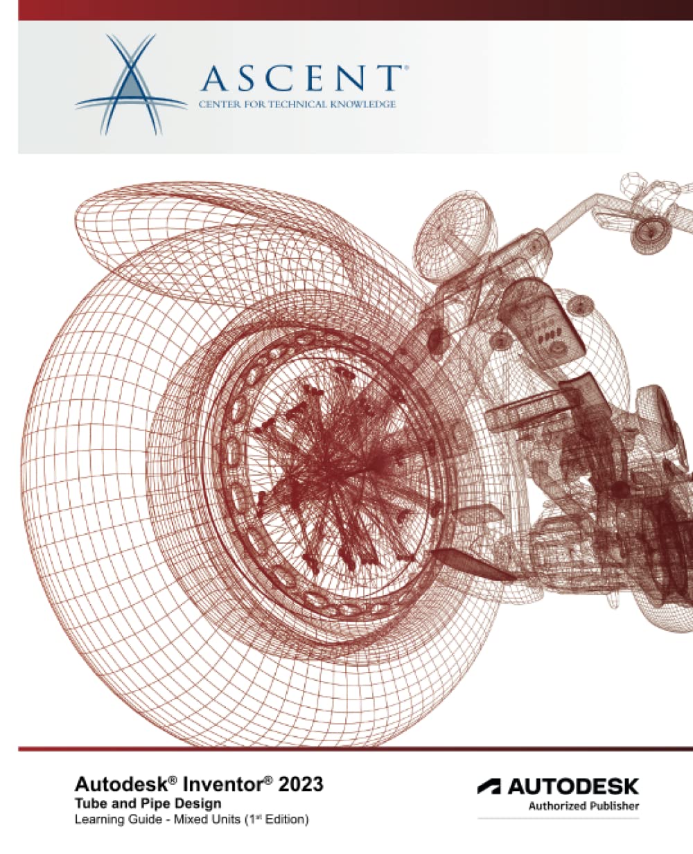 Autodesk Inventor 2023: Tube and Pipe Design: Autodesk Authorized Publisher Computer Science