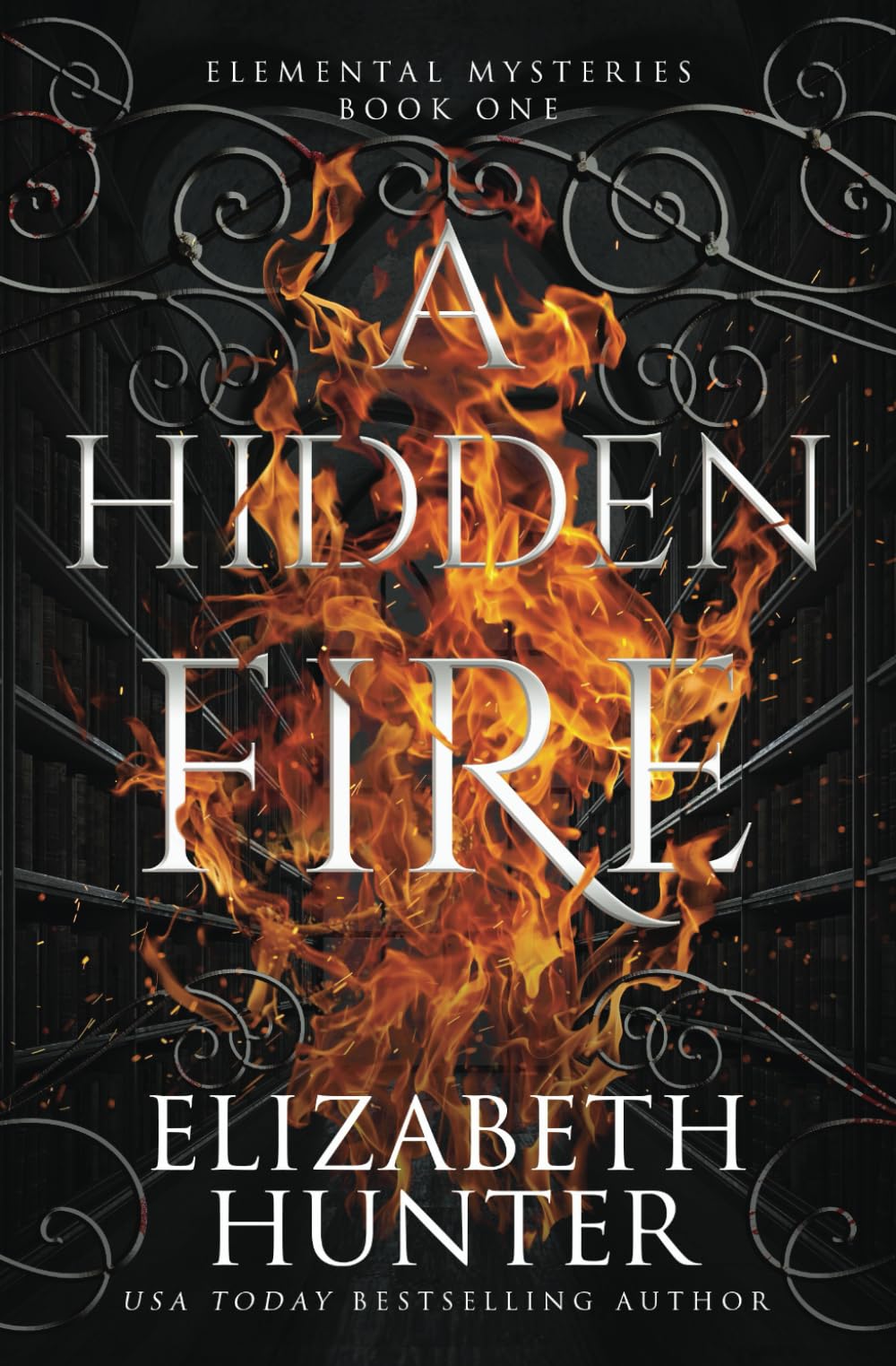 A Hidden Fire: Elemental Mysteries Book One (Elemental Mysteries/World, Band 1) Historical Fiction