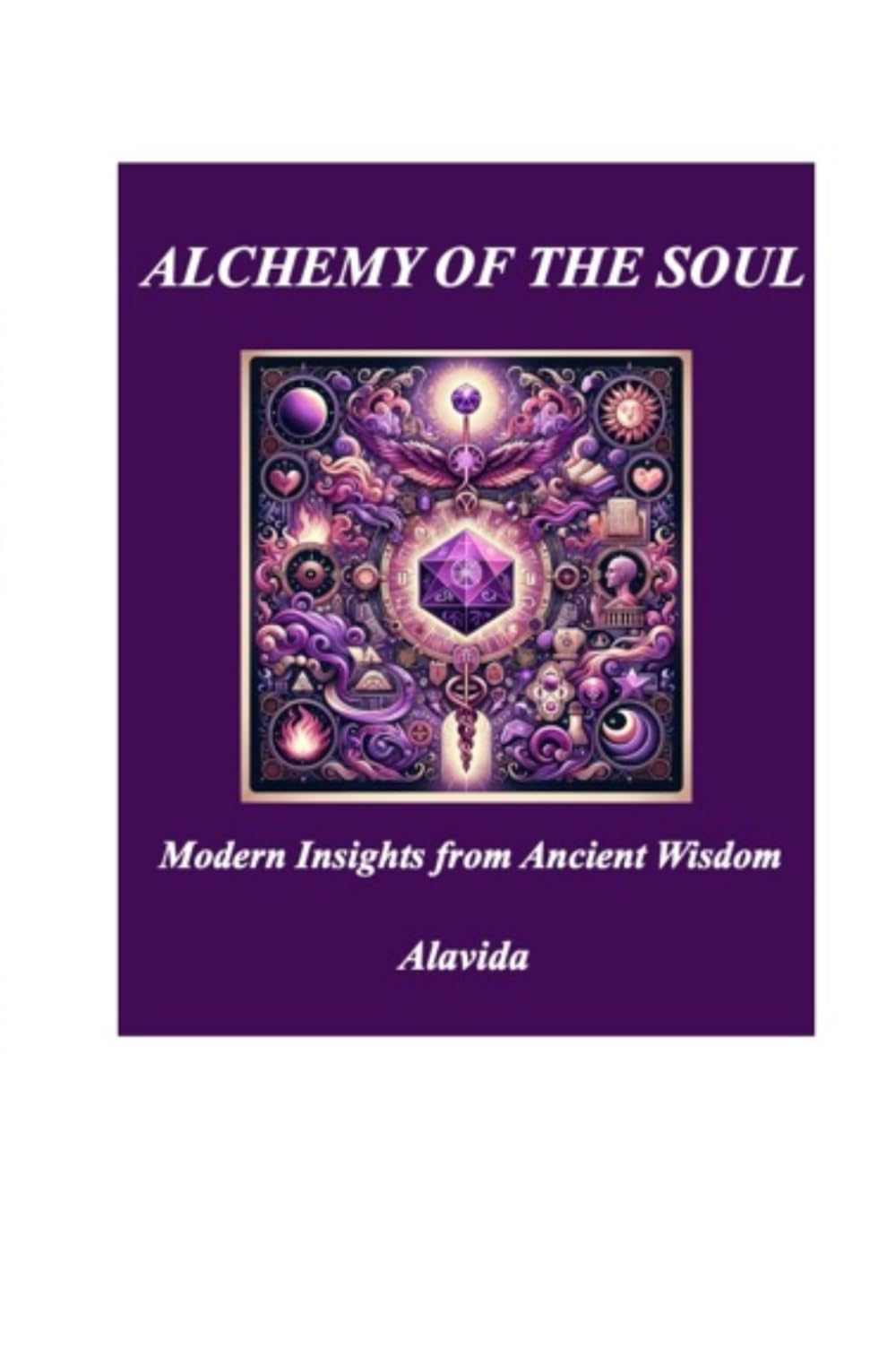 Alchemy of the Soul: Modern Insights from Ancient Wisdom Media & Communication