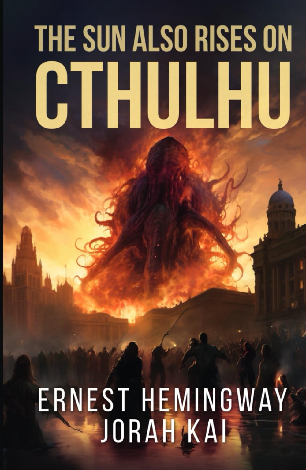 Product Image: The Sun Also Rises on Cthulhu