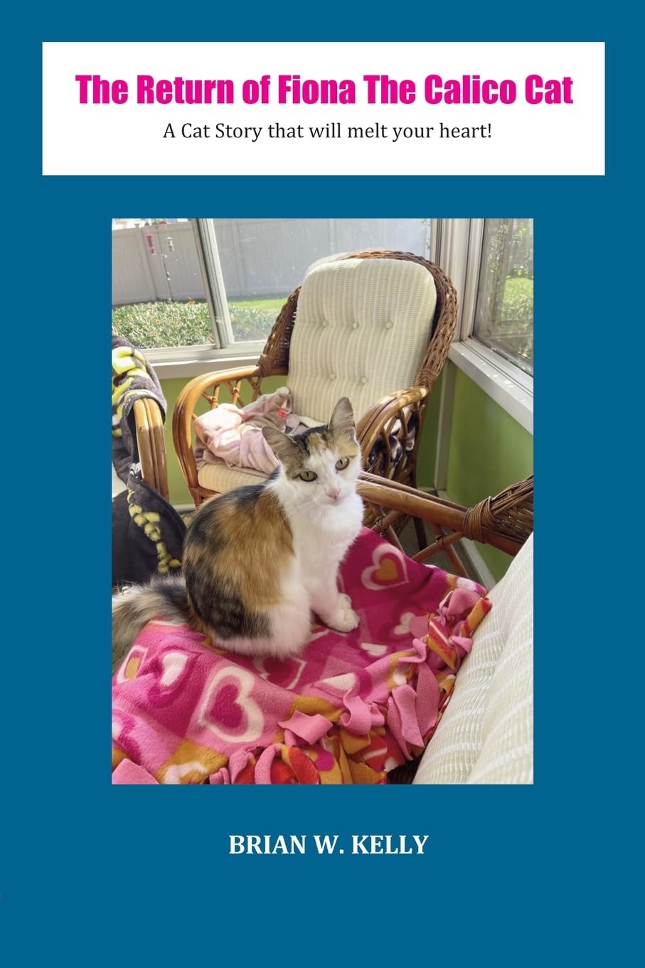 The Return of Fiona the Calico Cat Pets