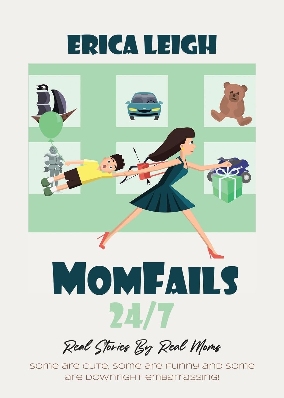 MomFails 24/7: Real Stories By Real Moms Parents & Children