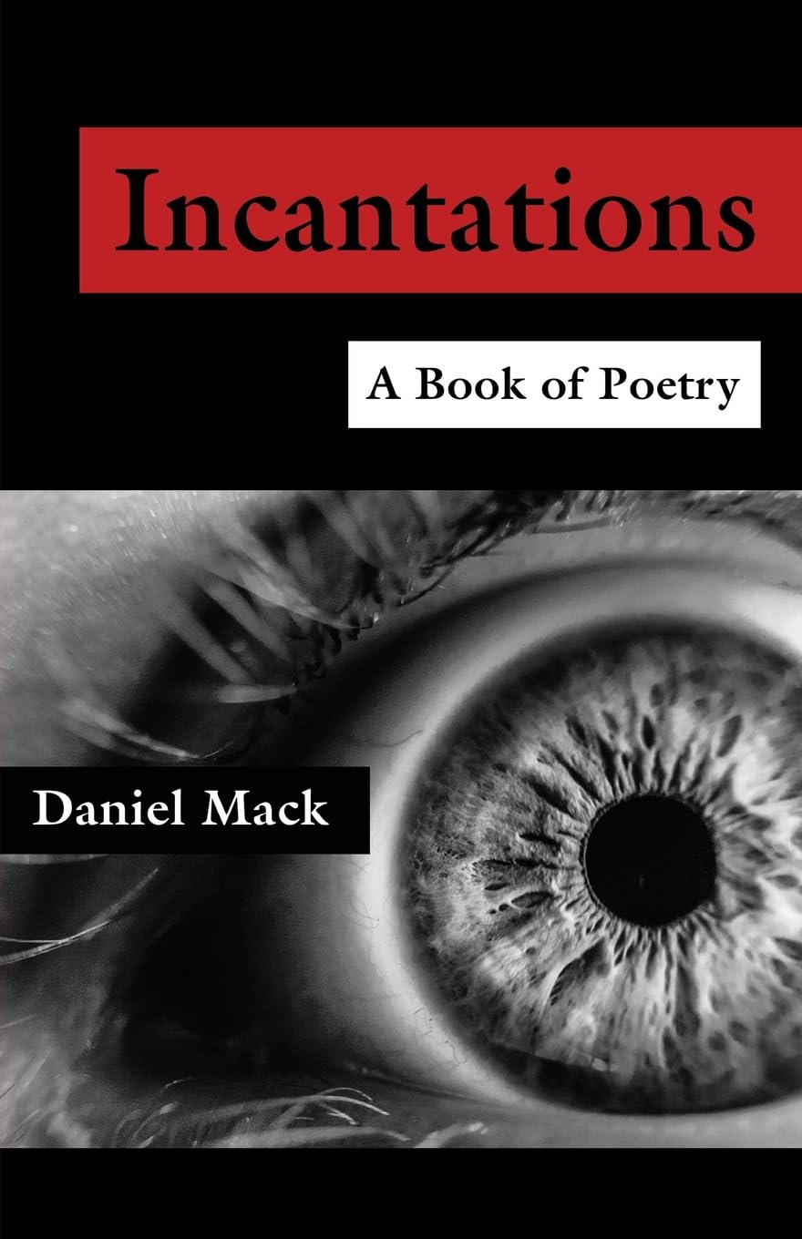 Incantations - A Book of Poetry Film, Art & Culture
