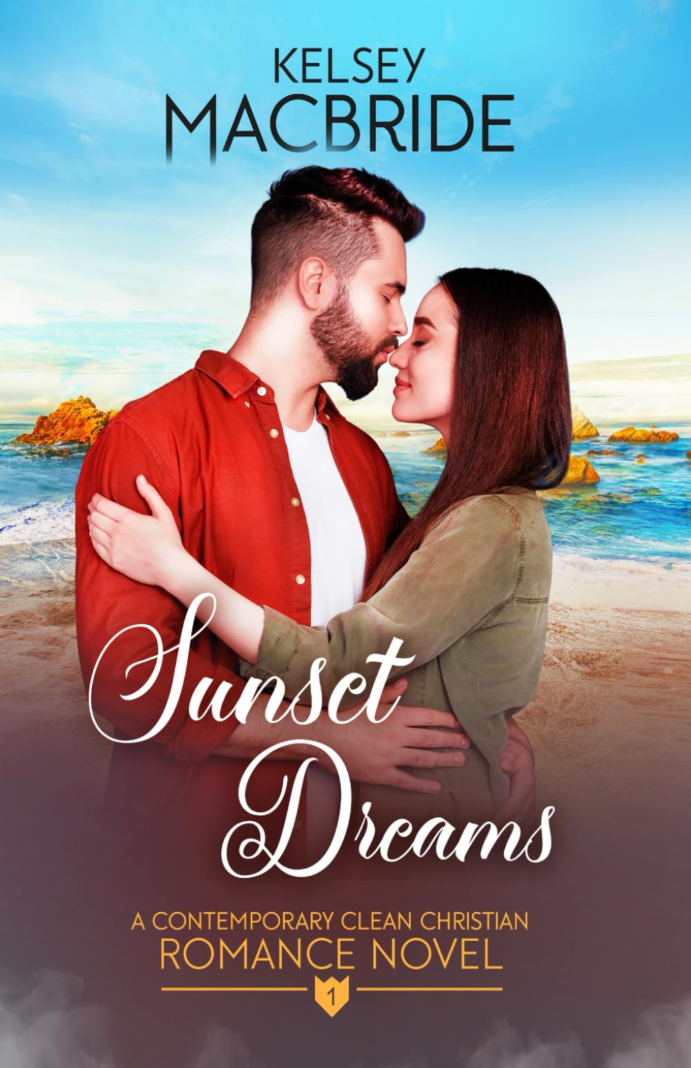 Sunset Dreams: A Contemporary Clean Christian Romance Novel (Sunset Series, Band 1) Religion & Esotericism
