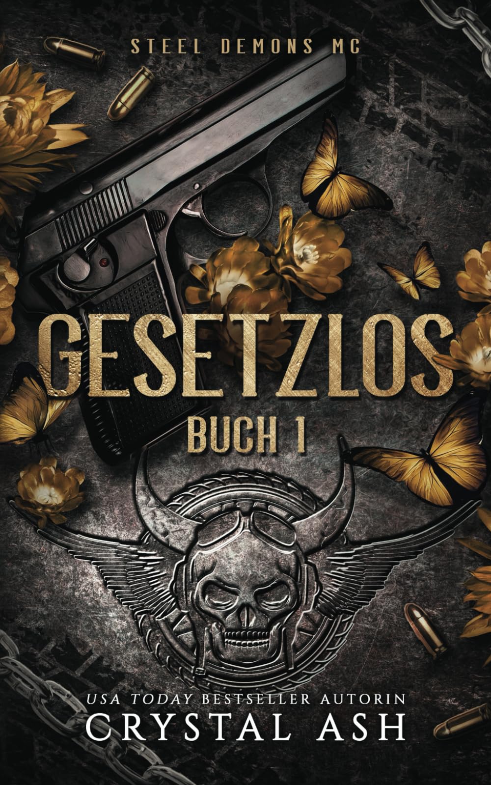 Geseztlos: Steel Demons MC (Steel Demons MC: Deutsche Ausgabe, Band 1) Fairy Tales & Legends