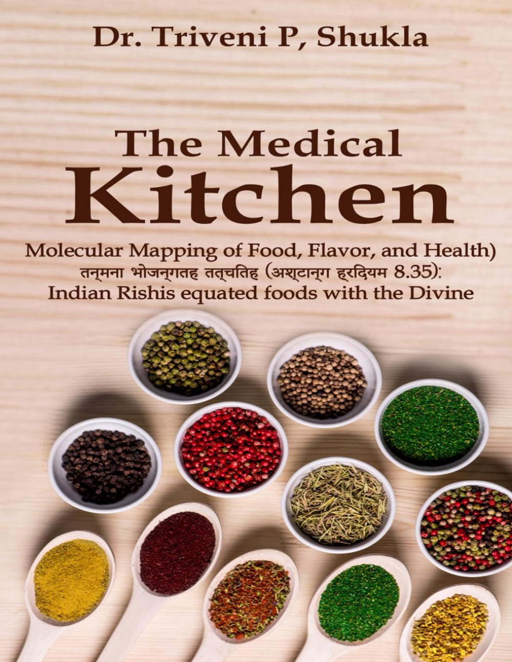 THE MEDICAL KITCHEN (Molecular Mapping of Food, Flavor, and Health) Medicine