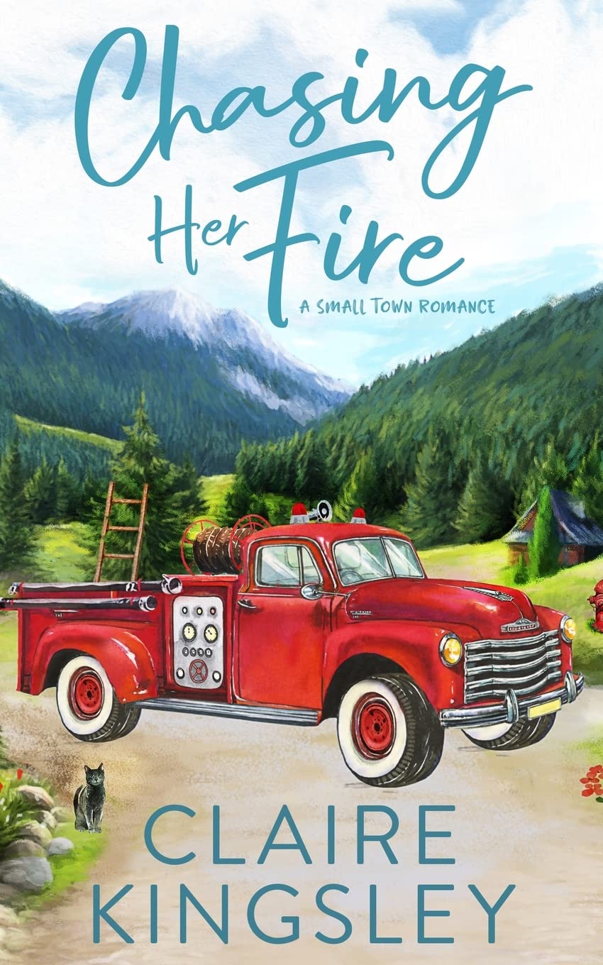 Chasing Her Fire: A Small Town Romance (Bailey Brothers, Band 5) Humour & Satire