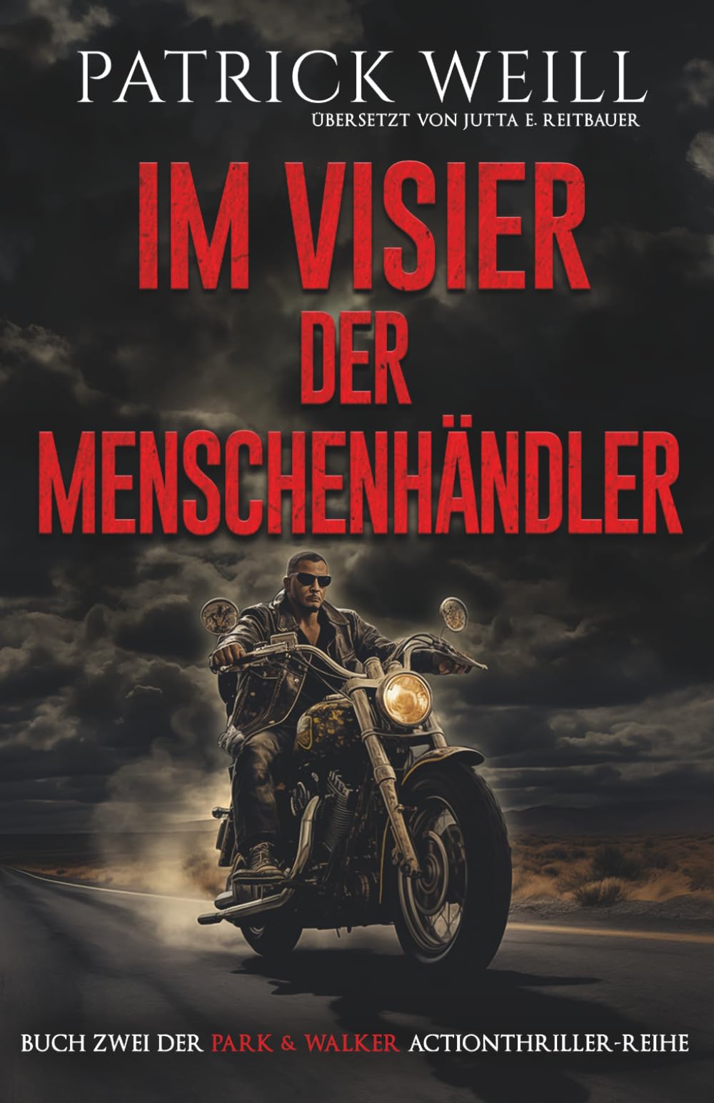 Im Visier der Menschenhändler (Die Park & Walker Actionthriller-Reihe, Band 2) Action & Adventure