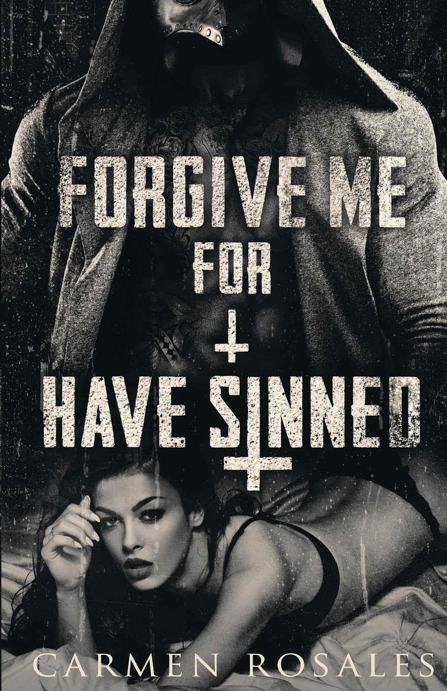 Forgive Me For I Have Sinned book