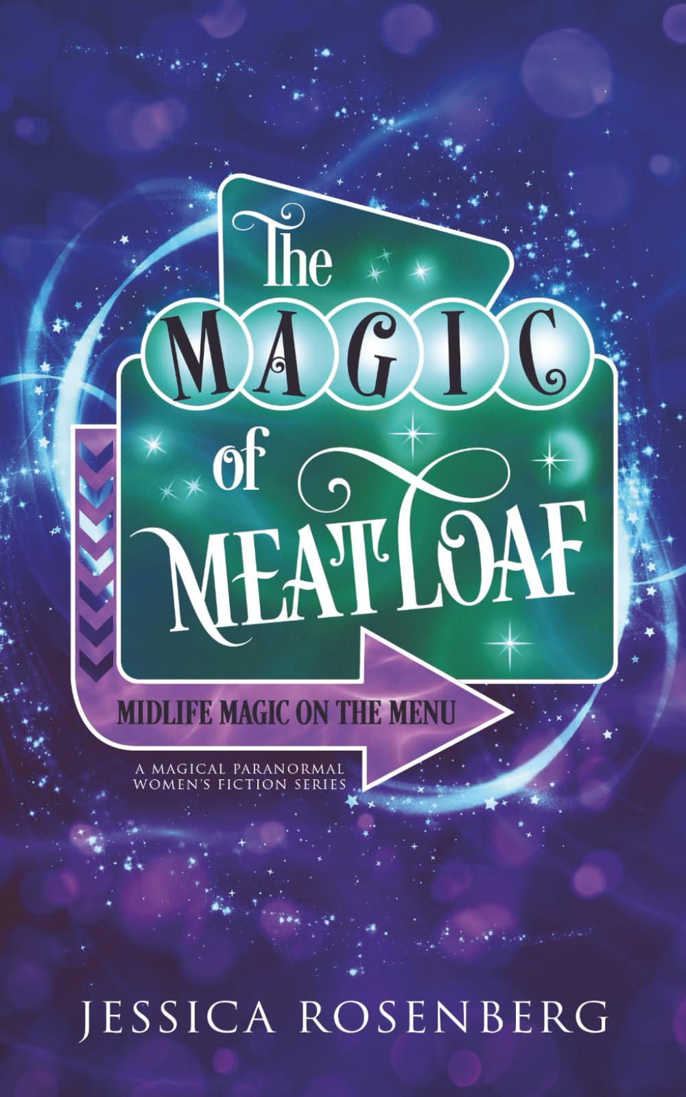 The Magic of Meatloaf Historical Fiction