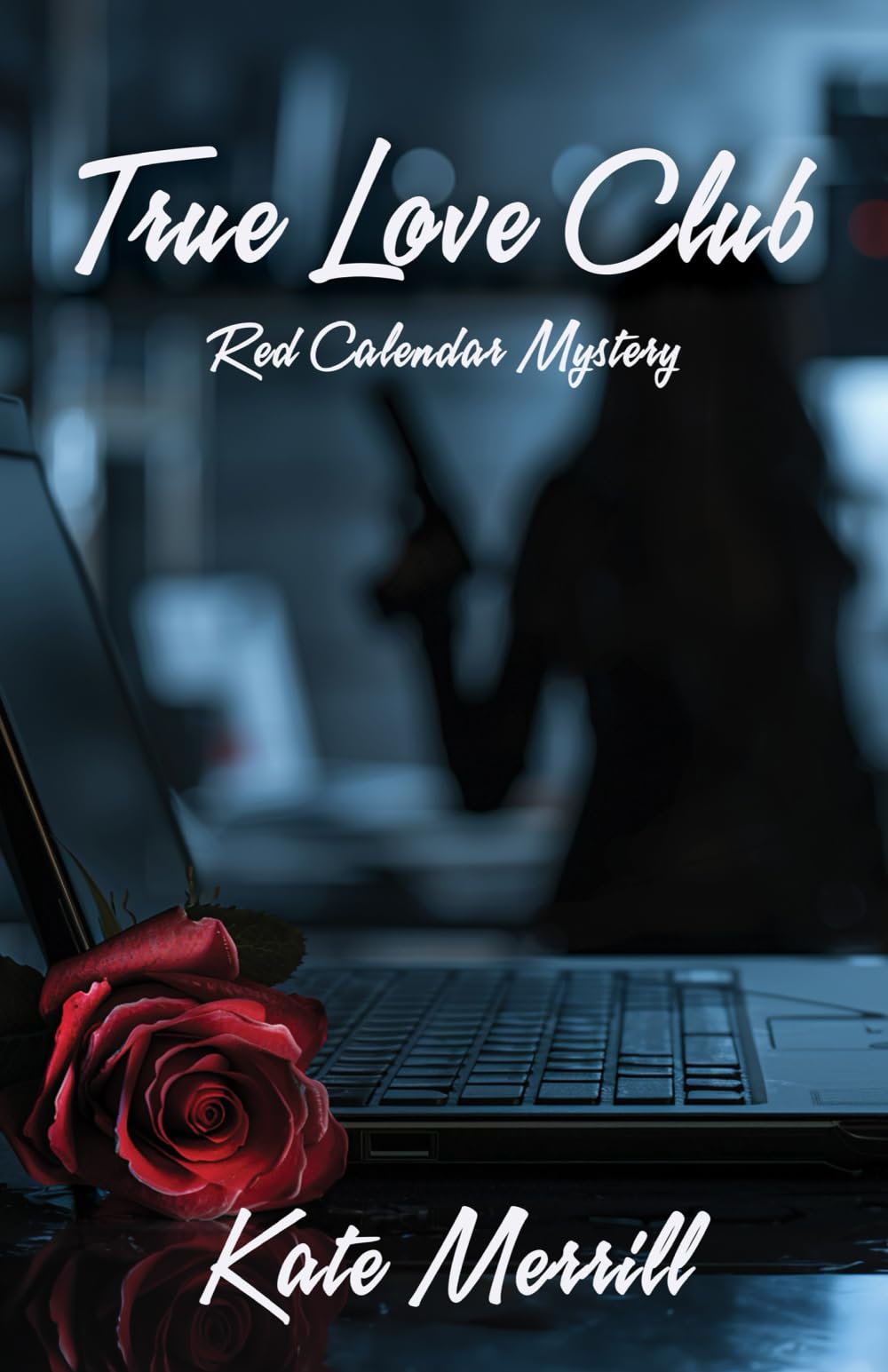 True Love Club: A Red Calendar Mystery LGBTQ+