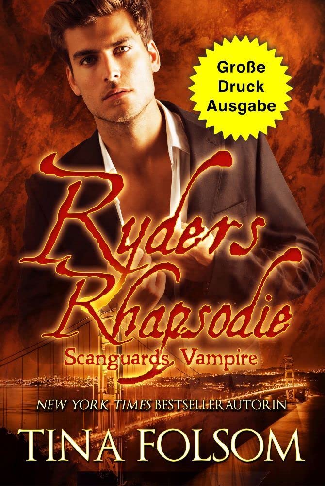 Ryders Rhapsodie (Große Druckausgabe) (Scanguards Vampire - Band 13): Scanguards Hybriden - Band 1 Contemporary literature Books