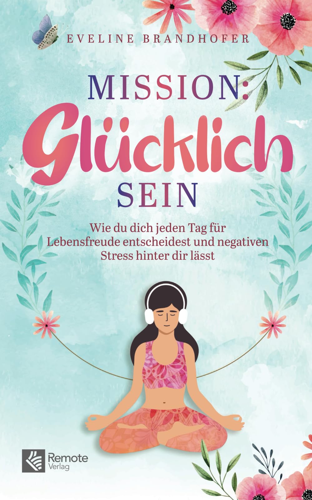 Product Image: Mission: Glücklich sein
