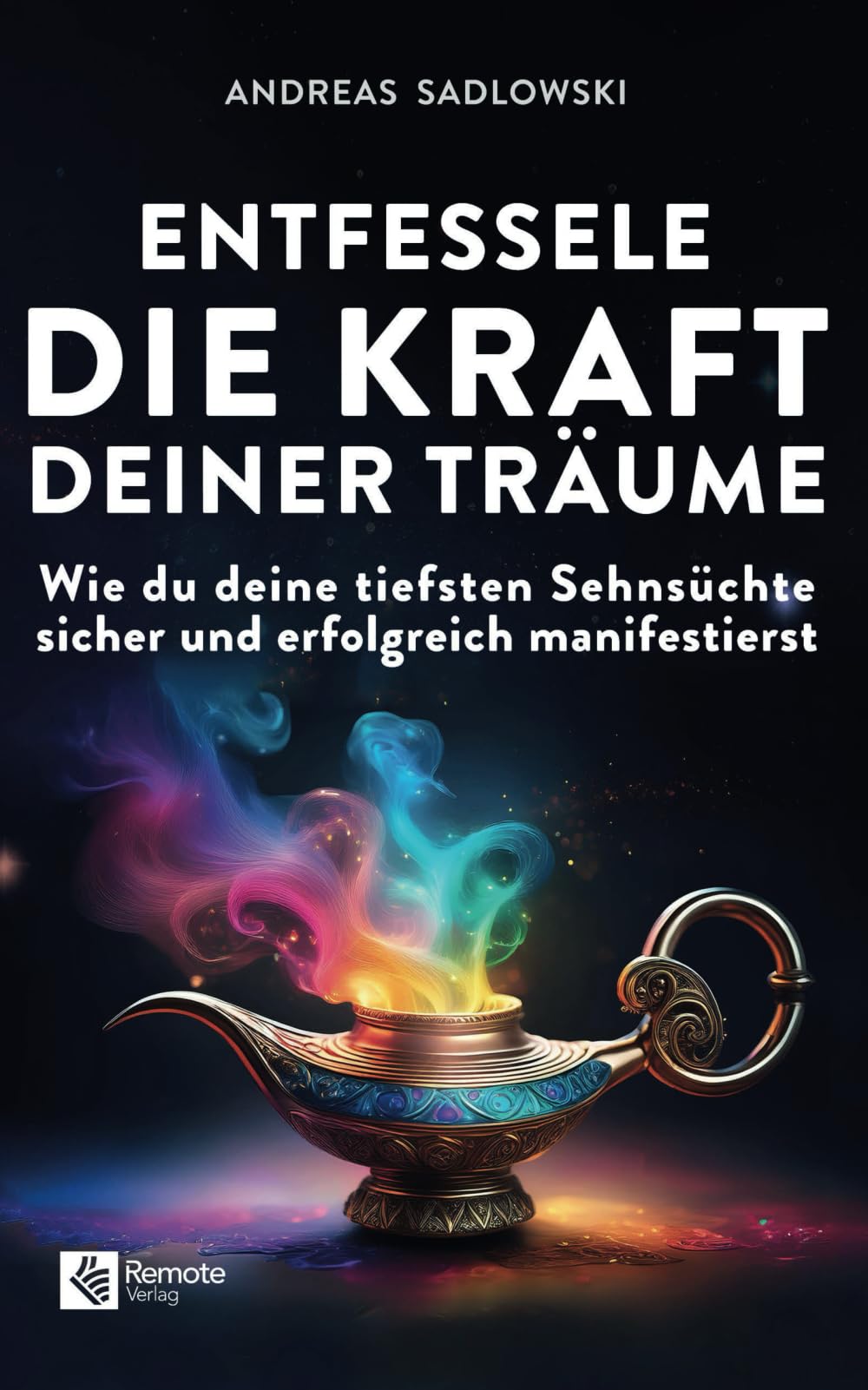 Product Image: Entfessele die Kraft deiner Träume