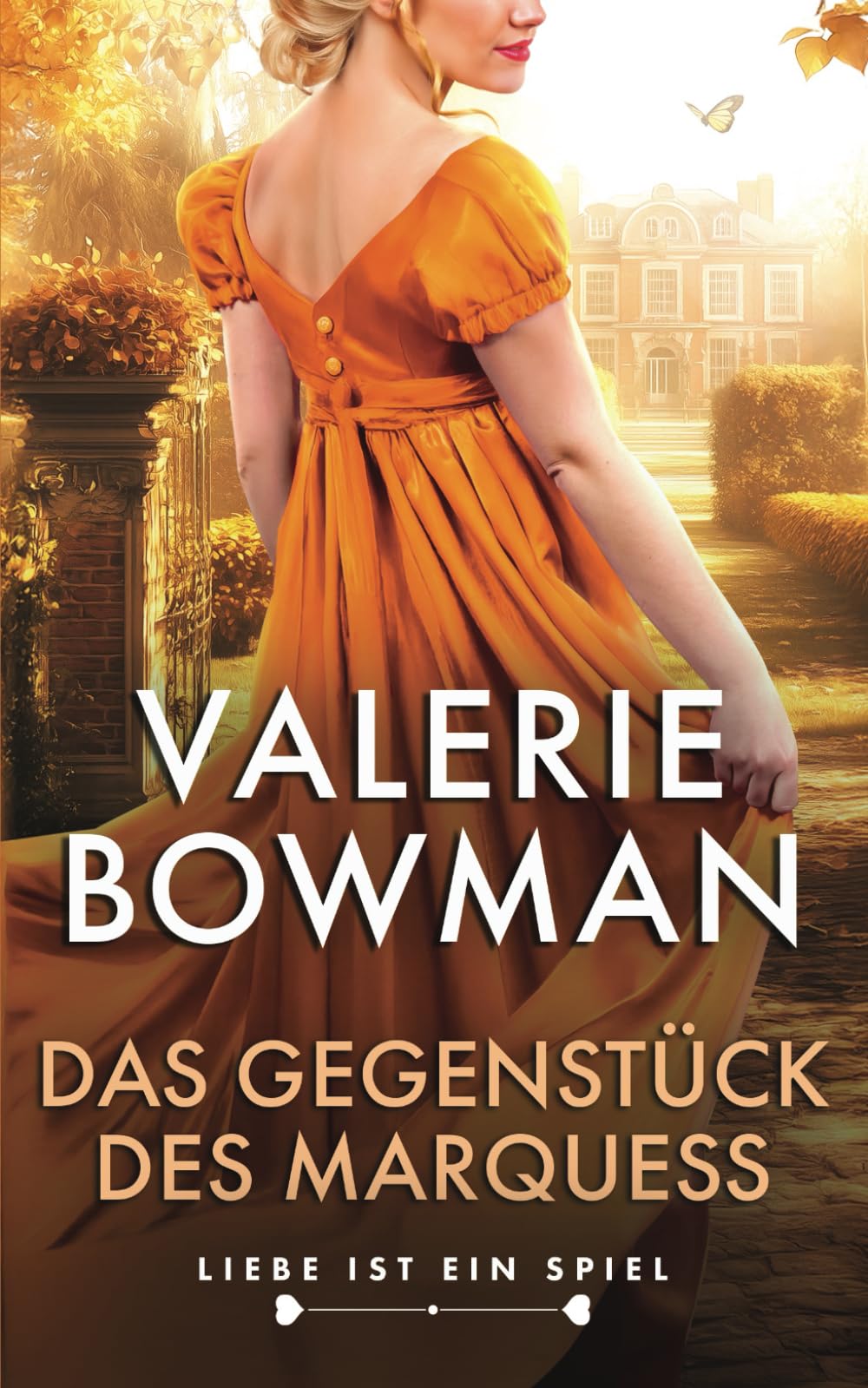 Das Gegenstück des Marquess (Liebe ist ein Spiel, Band 3) Historical Fiction