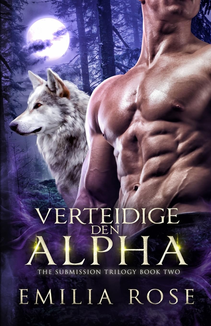 Verteidige den Alpha (The Submission Trilogy, Band 2) Contemporary literature