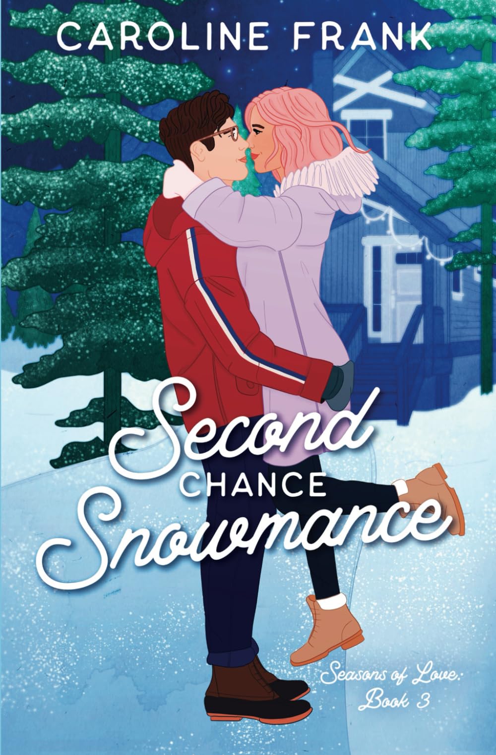 Second Chance Snowmance: a friends to lovers contemporary romance (Seasons of Love, Band 3) Humour & Satire
