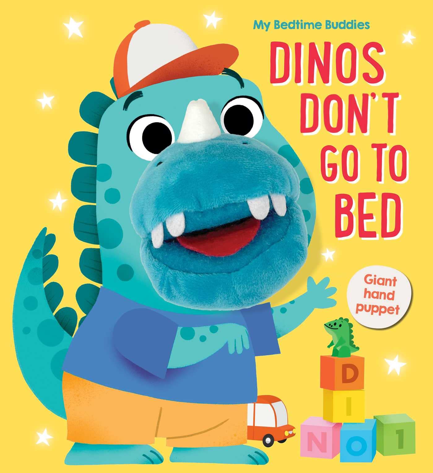 Dinos Don't Go to Bed: Giant Hand Puppet (My Bedtime Buddies) Novels & Short Stories