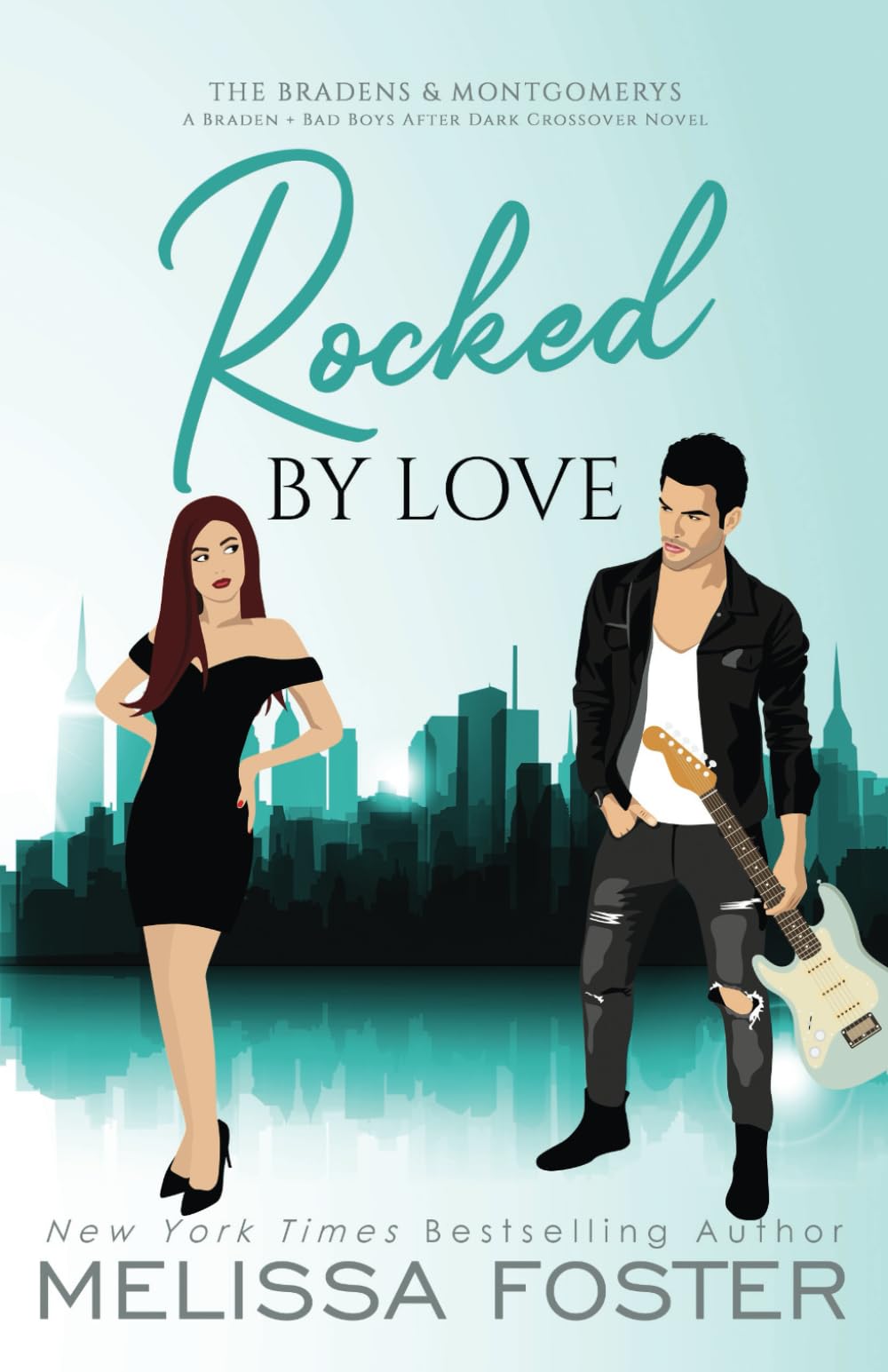 Rocked By Love: Special Edition (A Braden + Bad Boys After Dark Crossover Novel) book