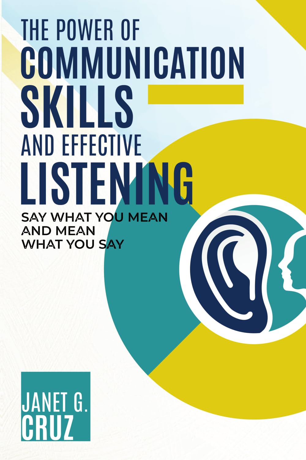 The Power of Communication Skills and Effective Listening Business, Finance & Career