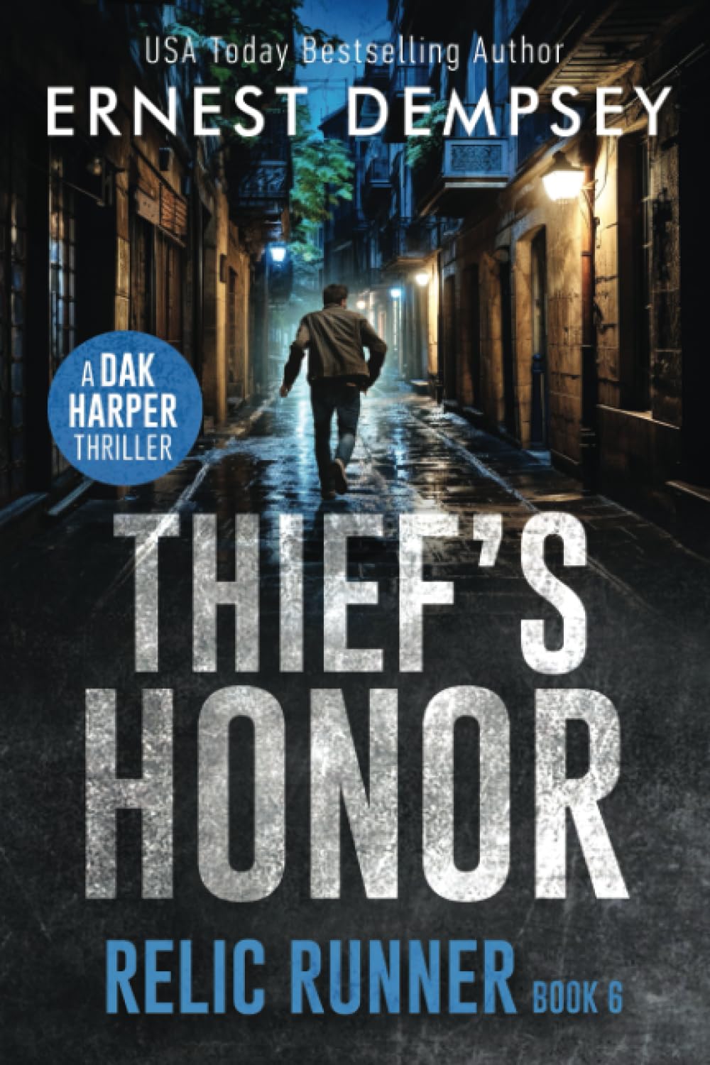 Thief's Honor: A Dak Harper Thriller (The Relic Runner, Band 6) Action & Adventure
