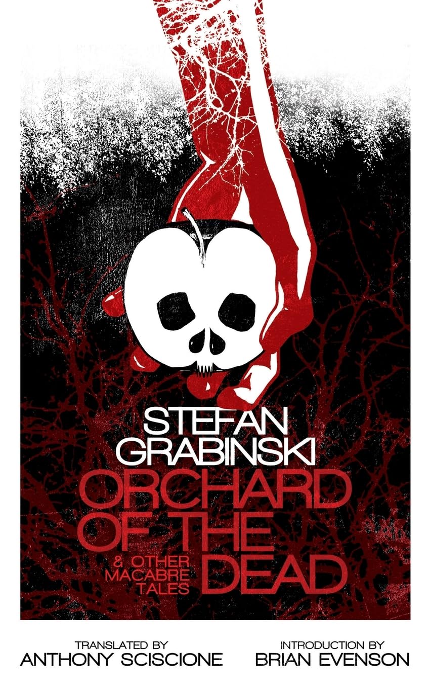 Orchard of the Dead and Other Macabre Tales Contemporary literature