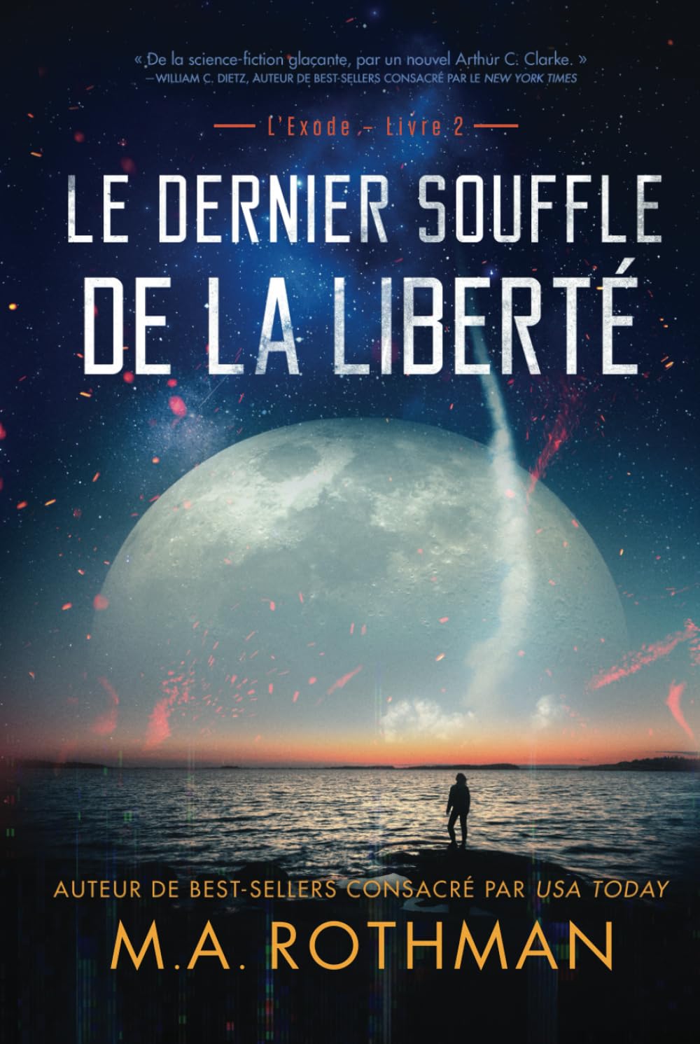 Le dernier souffle de la liberté: Un thriller de Hard Science Fiction (L'Exode, Band 2) Suspense & Thrillers