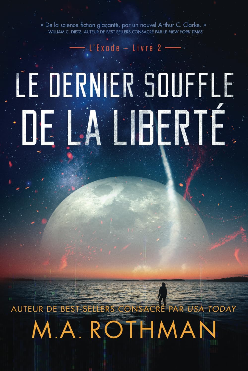 Le dernier souffle de la liberté: Un thriller de Hard Science Fiction book