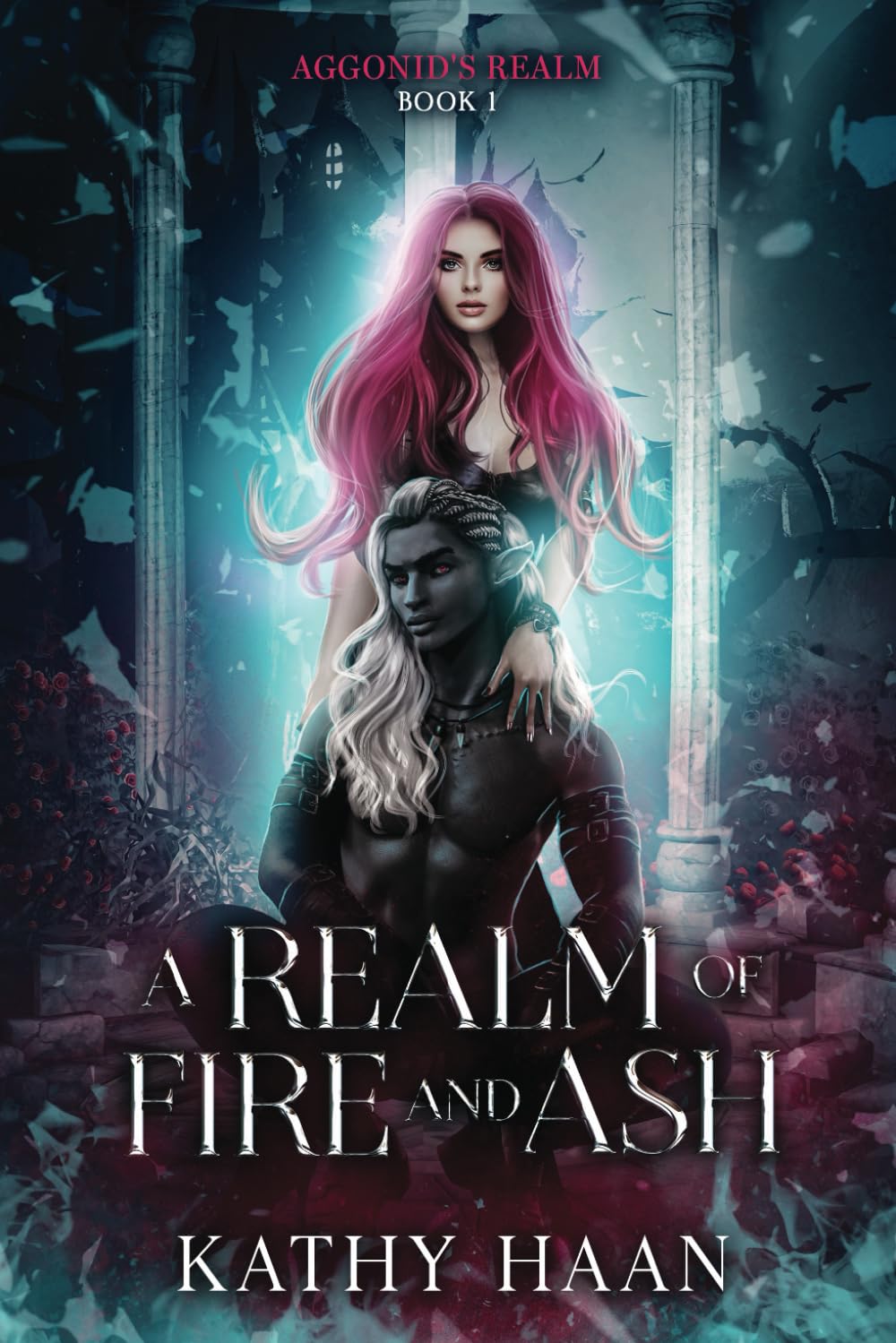 A Realm of Fire and Ash (Aggonid's Realm, Band 1) Historical Fiction