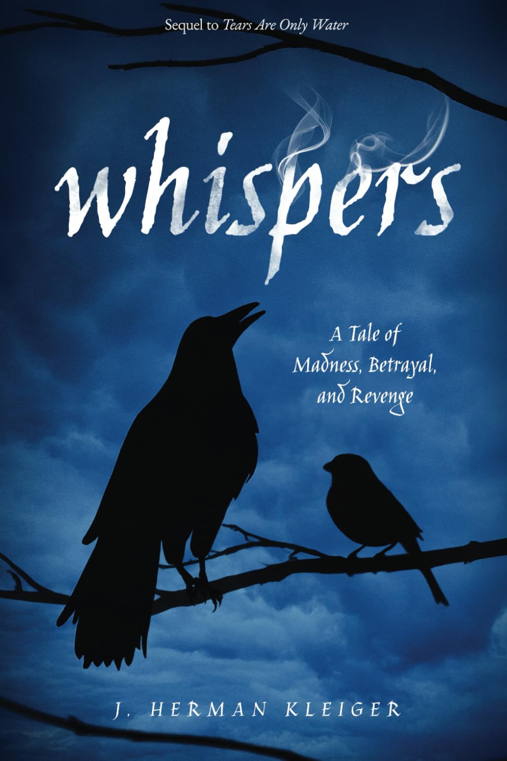 WHISPERS: A Tale of Madness, Betrayal, and Revenge Contemporary literature