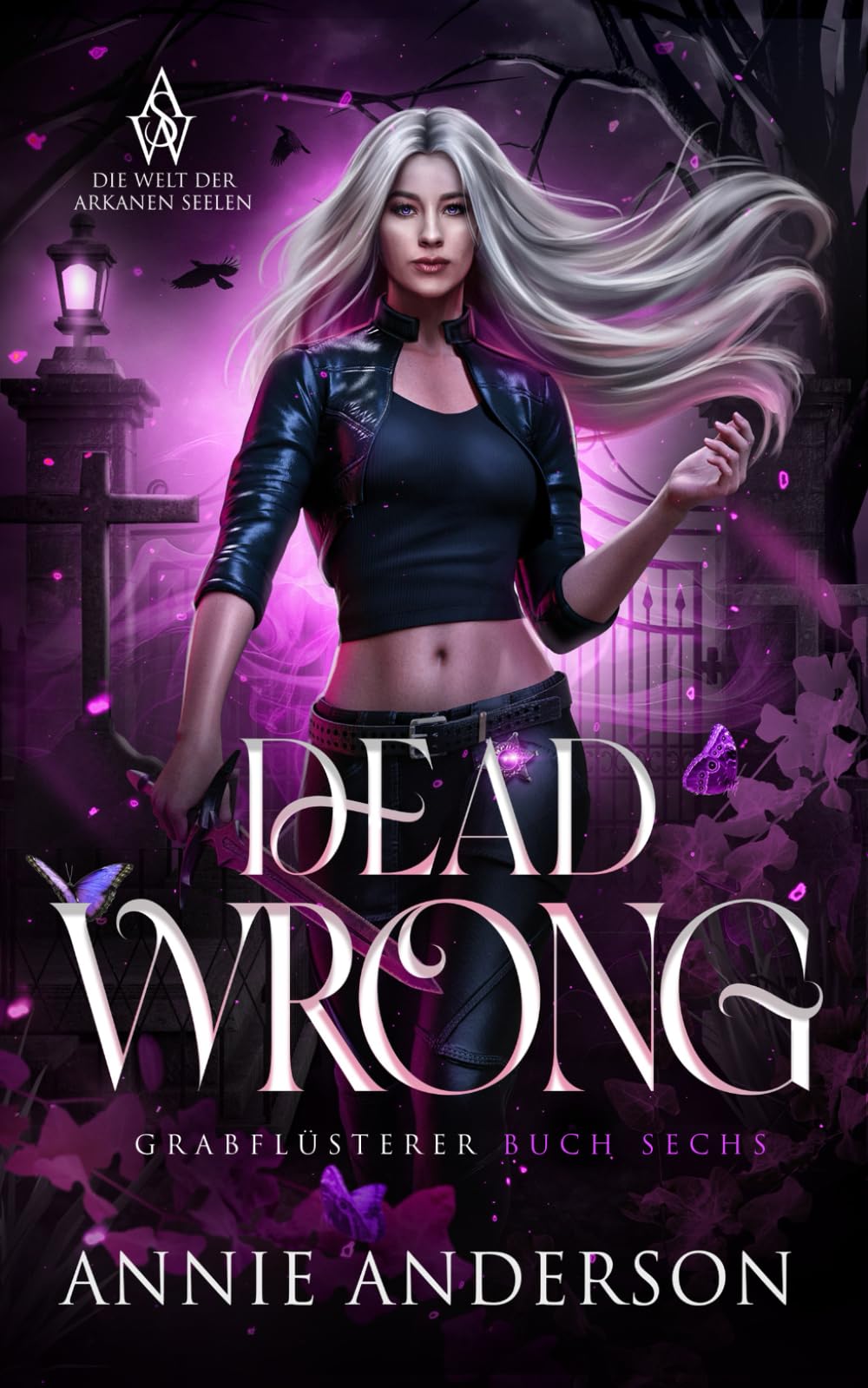 Dead Wrong (Die Welt der Arkanen Seelen: Grabflüsterer, Band 6) Vampires & Bit-Lit