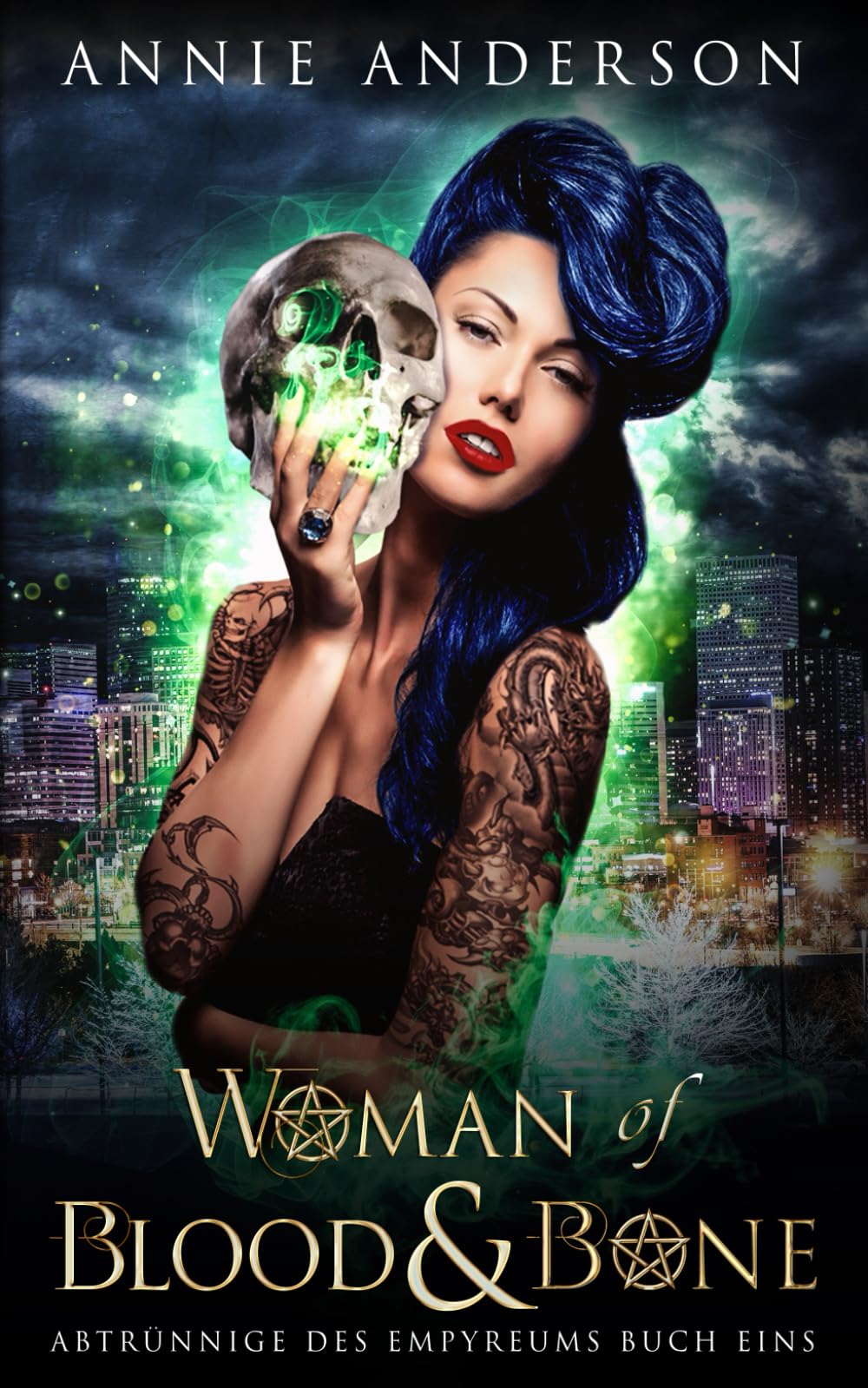 Woman of Blood & Bone (Abtrünnige des Empyreums, Band 1) Contemporary literature