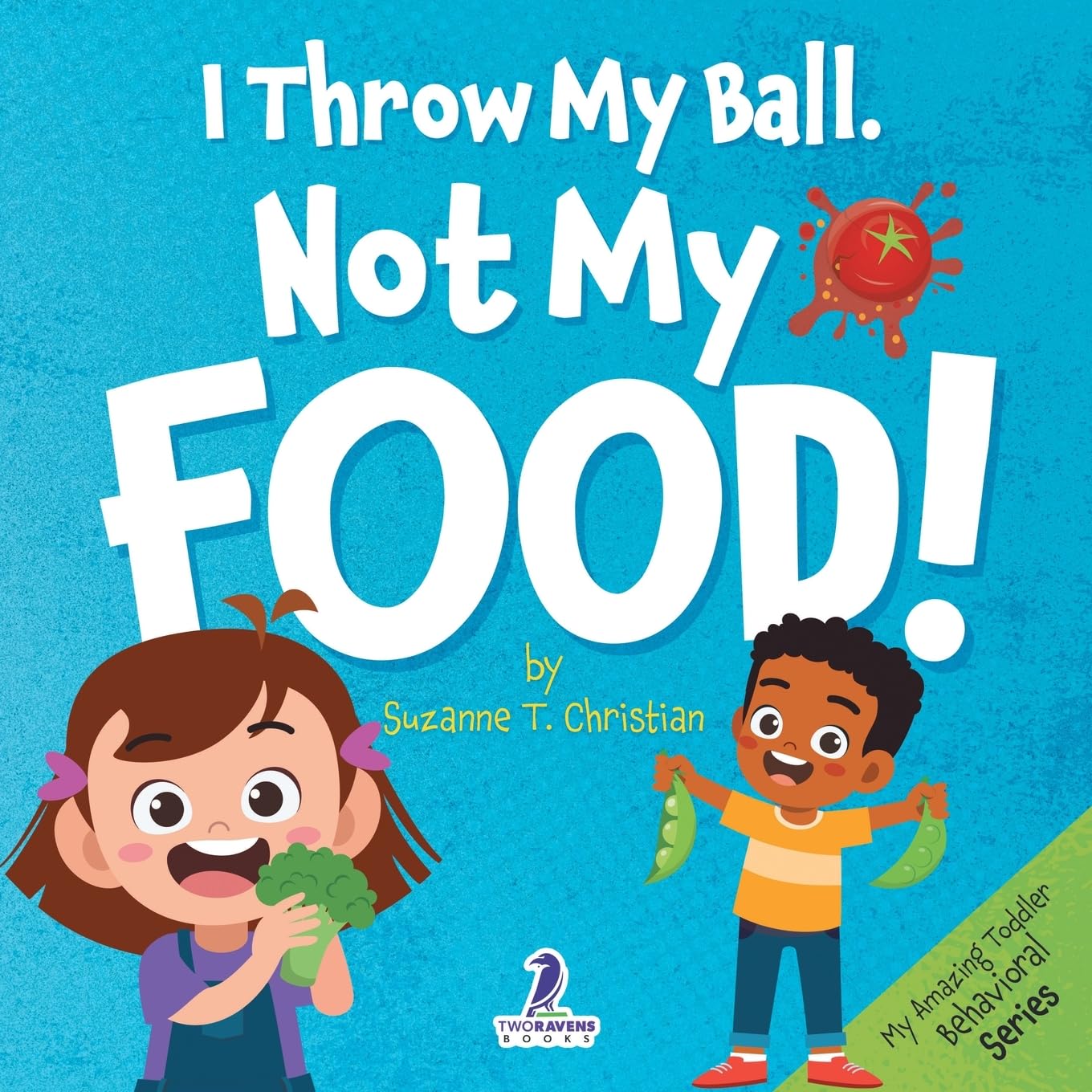 I Throw My Ball, Not My Food! Non-fiction