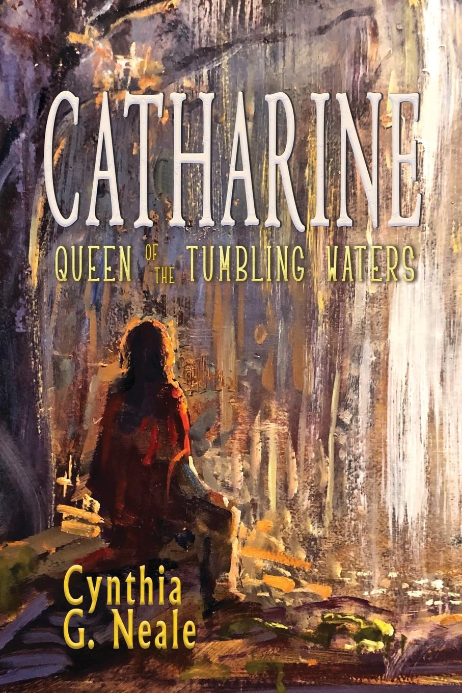 Catharine, Queen of the Tumbling Waters Books