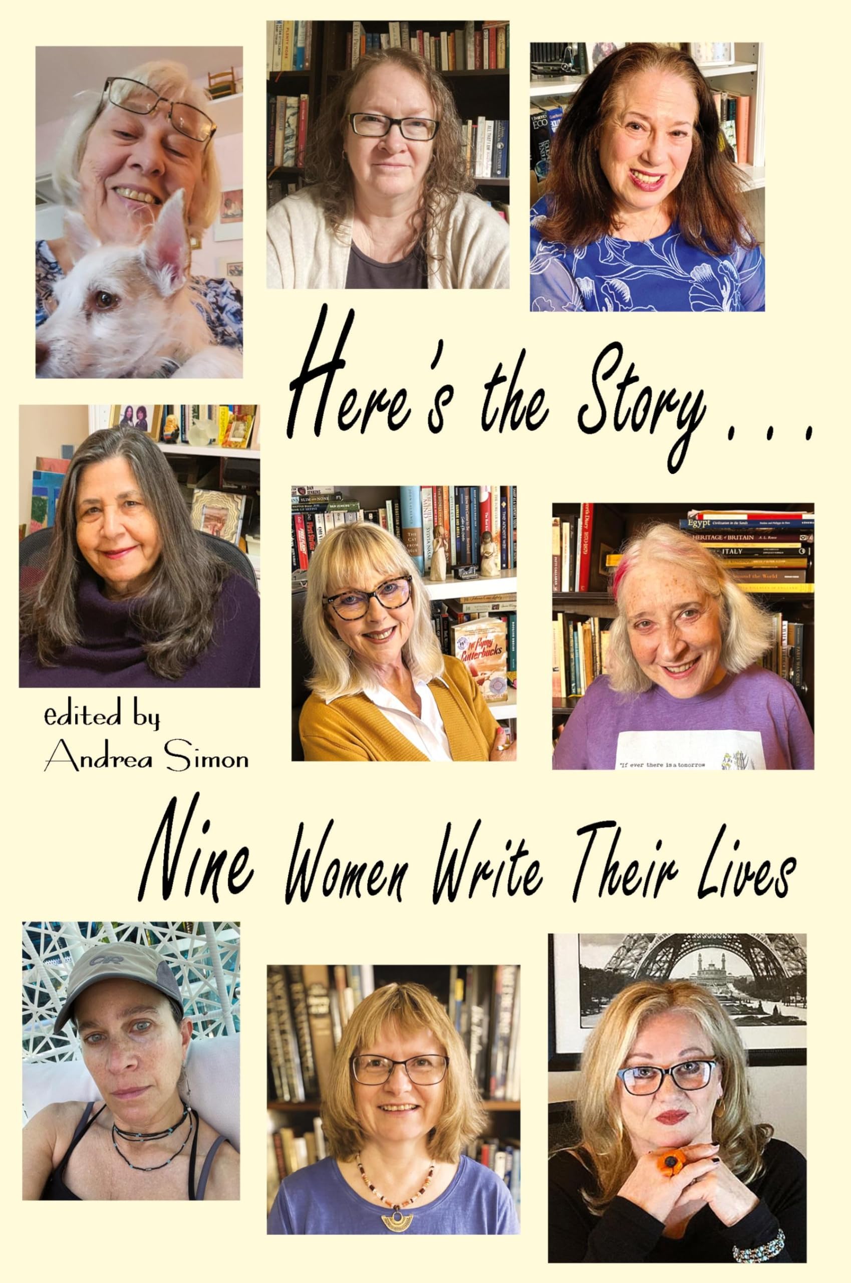 Here's the Story . . . Nine Women Write Their Lives Books