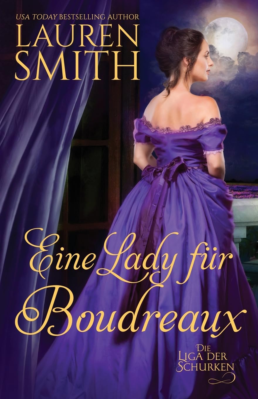 Eine Lady für Boudreaux (Die Liga der Schurken, Band 15) Historical Fiction